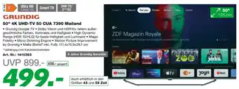 EP Grundig 50 4K UHD-TV 50 CUA 7390 Mailand Angebot