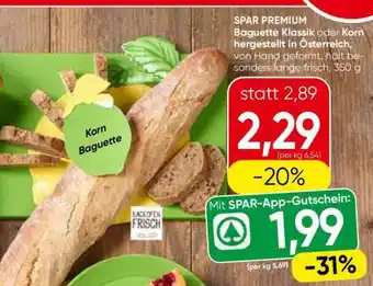 Spar SPAR PREMIUM Baguette Klassik oder Korn Angebot
