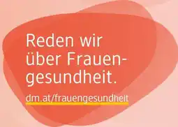 dm Reden wir über Frauengesundheit Angebot