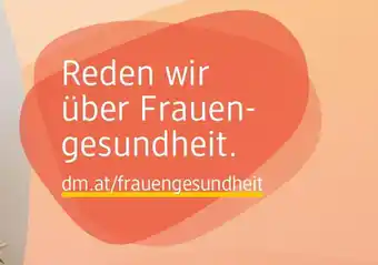 dm dm.at frauengesundheit Angebot