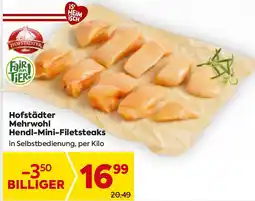 Billa Hofstädter Mehrwohl Hendl Mini Filetsteaks Angebot