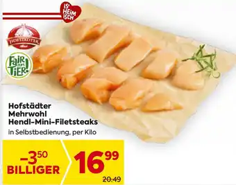 Billa Hofstädter Mehrwohl Hendl Mini Filetsteaks Angebot