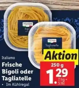 Lidl Italiamo Frische Bigoli oder Tagliatelle Angebot
