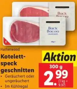 Lidl Hatherwood Kotelett- speck geschnitten Angebot