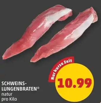 PENNY Schweins- lungenbraten Angebot