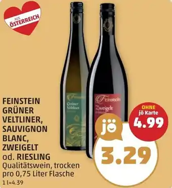 PENNY Feinstein grüner veltliner, sauvignon blanc, zweigelt od. riesling Angebot