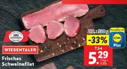 Lidl Frisches Schweinefilet Angebot