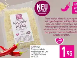 Sutterlüty Sutterlüty's Bregenzerwälder Knöpflekäse mit Chili Angebot