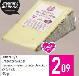 Sutterlüty Sutterlüty's Bregenzerwälder Heumilch-Käse Tomate-Basilikum 45% F.i.T. Angebot