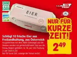 Interspar Schlögl 10 frische Eier aus Freilandhaltung, aus Österreich Angebot