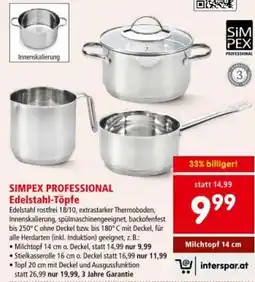 Interspar Simpex professional edelstahl-töpfe Angebot