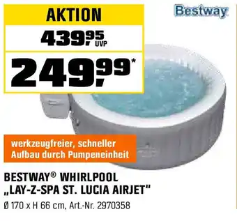 OBI Bestway whirlpool lay-z-spa st. lucia airjet Angebot