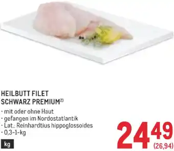 Metro Heilbutt filet schwarz premium Angebot