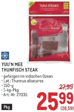 Metro Yuu'n mee thunfisch steak Angebot