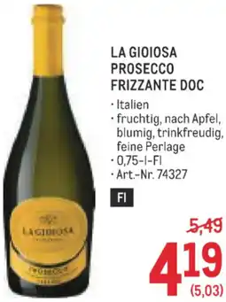 Metro La gioiosa prosecco frizzante doc Angebot