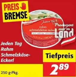 Nah&Frisch Jeden Tag Rahm Schmelzkäse- Eckerl Angebot