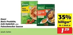 Nah&Frisch Knorr Basis Produkte, Echt Natürlich oder Feinschmecker Saucen Angebot