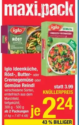 Maximarkt Iglo Ideenküche, Röst-, Butter- oder Cremegemüse oder Gemüse Reindl Angebot