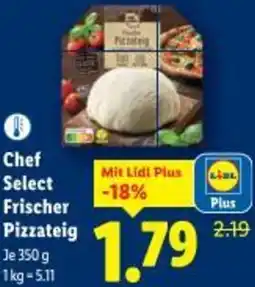Lidl Chef Select Frischer Pizzateig Angebot