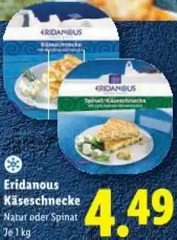 Lidl Eridanous Käseschnecke Natur oder Spinat Angebot