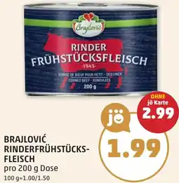 PENNY Brajlović rinderfrühstücks fleisch Angebot
