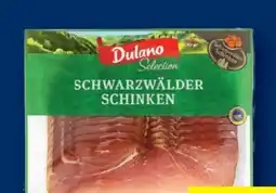 Lidl Dulano Selection Schwarzwälder Schinken Angebot