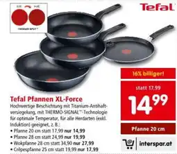 Interspar Tefal Pfannen XL-Force Angebot