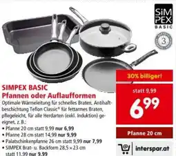 Interspar SIMPEX BASIC Pfannen oder Auflaufformen Angebot
