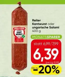 Spar Reiter Kantwurst oder ungarische Salami Angebot