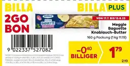 Billa Meggle Baguette Knoblauch-Butter Angebot
