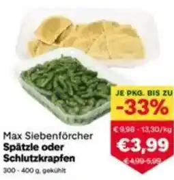 MPreis Max Siebenförcher Spätzle oder Schlutzkrapfen Angebot