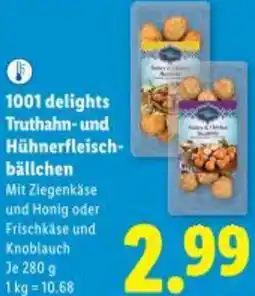 Lidl 1001 delights Truthahn- und Hühnerfleisch- bällchen Angebot