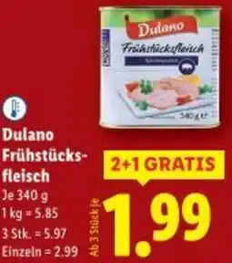 Lidl Dulano Frühstücks- fleisch Angebot