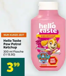 Billa Hello Taste Paw Patrol Ketchup Angebot