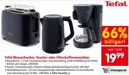 Interspar Tefal Wasserkocher, Toaster oder Filterkaffeemaschine Angebot