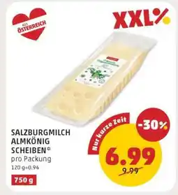 PENNY SalzburgMilch Almkönig Scheiben Angebot