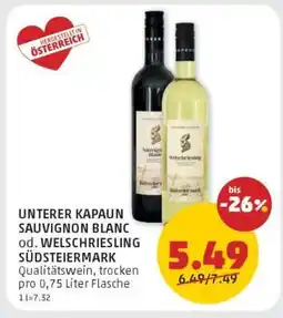 PENNY UNTERER KAPAUN SAUVIGNON BLANC od. WELSCHRIESLING SÜDSTEIERMARK Angebot