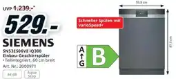 Media Markt SN53ES06VE IQ300 Einbau-Geschirrspüler Angebot