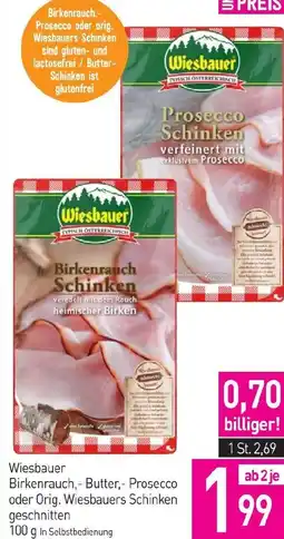 Sutterlüty Wiesbauer Birkenrauch Prosecco oder orig Wiesbauers Schinken geschnitten Angebot