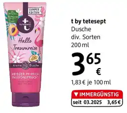 dm t by tetesept Dusche div. Sorten Angebot