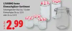 Lidl LIVARNO home Einmachgläser-Sortiment Angebot