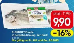 Spar S-BUDGET Forelle in Selbstbedienung Angebot