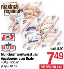 Maximarkt Münchner Weißwurst oder Augsburger zum Braten Angebot