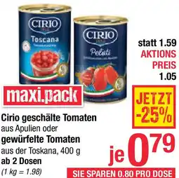 Maximarkt Cirio geschälte Tomaten aus Apulien oder gewürfelte Tomaten Angebot