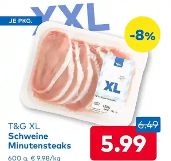 T&G T&G XL Schweine Minutensteaks Angebot