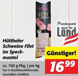 Nah&Frisch Hütthaler Schweine Filet im Speck- mantel Angebot