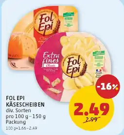 PENNY Fol epi käsescheiben Angebot