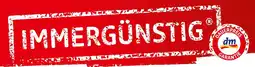 dm IMMERGÜNSTIG dm Angebot