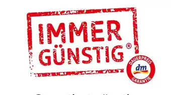 dm IMMER GÜNSTIG dm Angebot