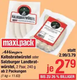 Maximarkt Ablinger Kalbsbratwurstel oder Salzburger Landbrat- würstel Angebot